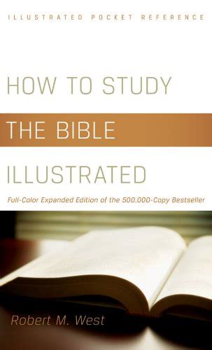 How to Study the Bible Illustrated Full-Color of the 700 Reader