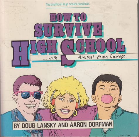 How to Survive High School With Minimal Brain Damage Kindle Editon