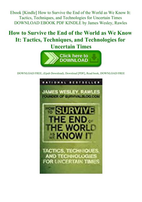 How to Survive the End of the World as We Know It Tactics, Techniques and Technologies for Uncertai Reader