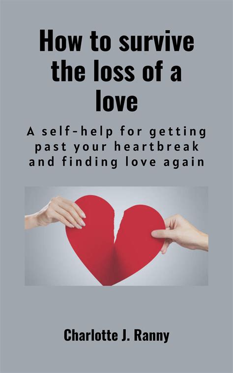 How to Survive the loss of a Love Reader