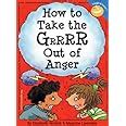 How to Take the Grrrr Out of Anger Laugh And Learn 1st first edition Text Only Reader