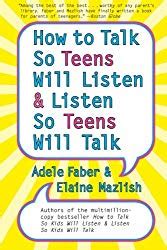 How to Talk So Teens Will Listen and Listen So Teens Will Talk Doc