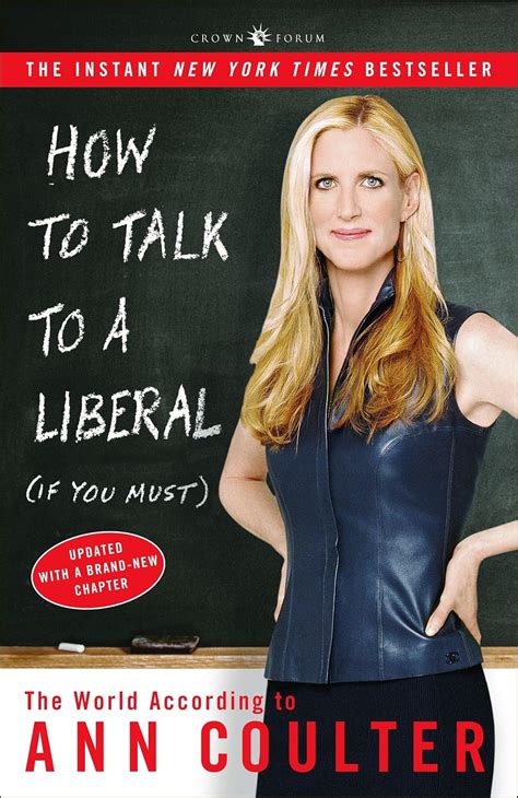 How to Talk to a Liberal If You Must The World According to Ann Coulter Epub