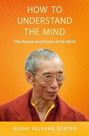 How to Understand the Mind The Nature and Power of the Mind Doc