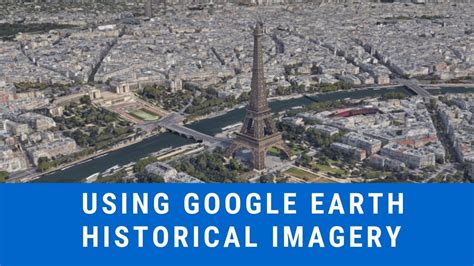 How to Use Google Earth for Historical Exploration: