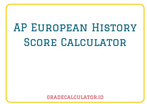 How to Use the AP Euro Score Calculator