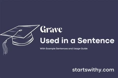 How to Use the Word "Grave" in a Sentence