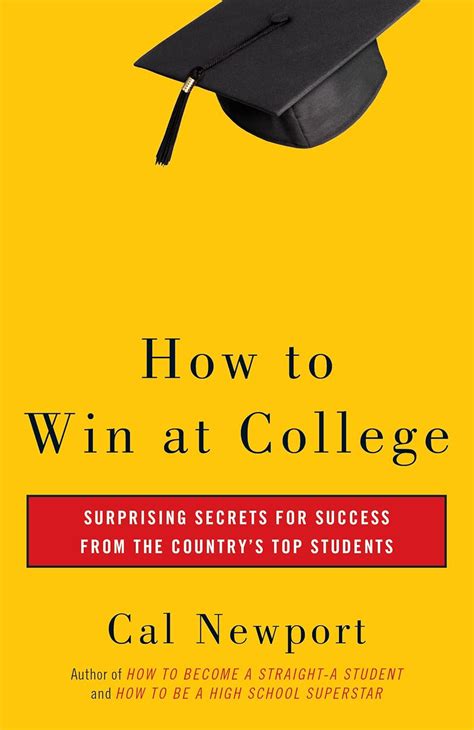 How to Win at College Surprising Secrets for Success from the Country s Top Students Epub