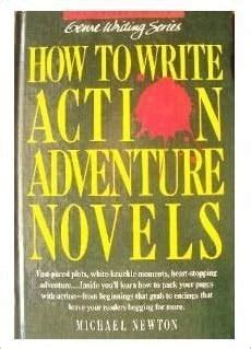 How to Write Action Adventure Novels Genre Writing Series Reader