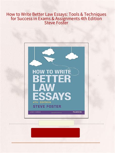 How to Write Better Law Essays Tools and Techniques for Success in Exams and Assignments Epub