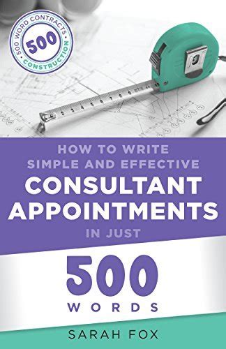 How to Write Simple and Effective Consultant Appointments in Just 500 Words PDF