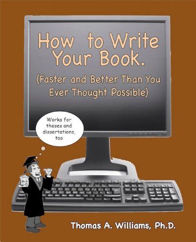 How to Write Your Book Guaranteed Books Theses and Dissertations Epub