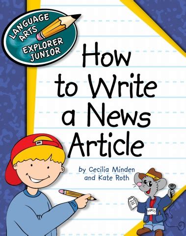 How to Write a News Article Explorer Junior Library How to Write Kindle Editon