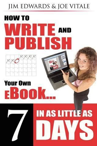 How to Write and Publish Your Own eBook in as Little as 7 Days Kindle Editon