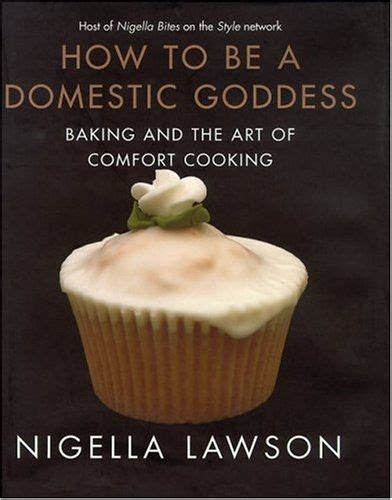 How to be a Domestic Goddess: Baking and the Art of Comfort Cooking (Hardback) Ebook PDF