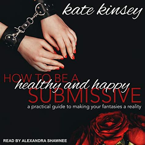 How to be a Healthy and Happy Submissive PDF