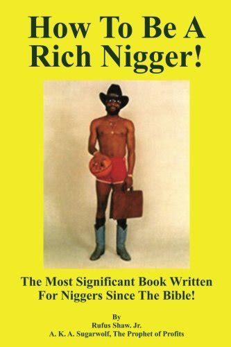 How to be a rich nigger! Ebook Kindle Editon