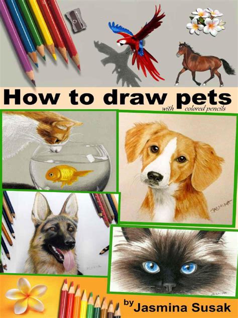 How to draw Pets: with colored pencils Ebook Kindle Editon