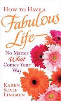 How to have a Fabulous Life No Matter what Comes Your Way Kindle Editon