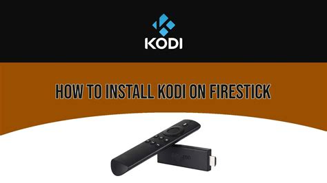 How to install Kodi on Firestick An easy step by step guide Doc