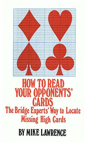 How.to.Read.Your.Opponents.Cards.The.Bridge.Experts.Way.to.Locate.Missing.High.Cards Ebook Reader