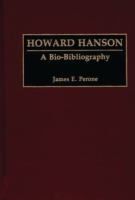 Howard Hanson A Bio-Bibliography Doc