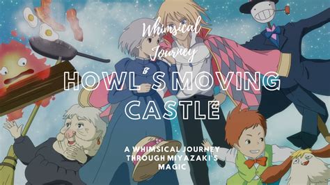 Howl's Moving Castle: A Literary Journey Through Enchantment and Adventure