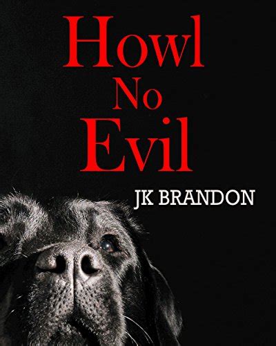 Howl No Evil The Howl Series Volume 9 Kindle Editon