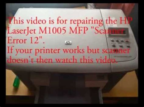 Hp Laserjet M1005 Mfp Scanner Error 12 Solution Reader