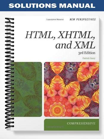 Html Xhtml And Xml 3rd Edition Case Solutions Kindle Editon