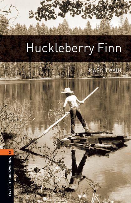 Huckleberry Finn With Audio Level 2 Oxford Bookworms Library 700 Headwords Epub