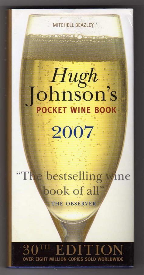 Hugh Johnson s Pocket Wine Book 2007 30th Edition Doc