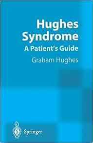 Hughes Syndrome A Patient&am Kindle Editon