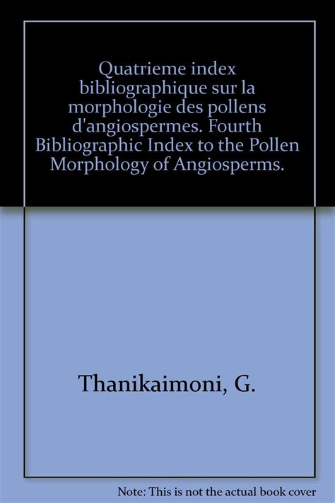 Huitieme Index Bibliopraphique sur la Morphologie des Pollens dAngiospermes Reader