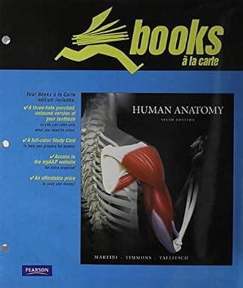 Human Anatomy Books a la Carte Plus Martini Study Card 6th Edition Kindle Editon