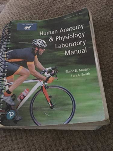 Human Anatomy and Physiology Laboratory Manual Cat Version with PhysioExTM V30 CD-ROM 7th Edition Doc