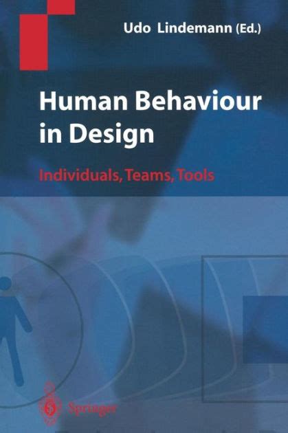 Human Behaviour in Design Individuals, Teams, Tools 1st Edition Epub