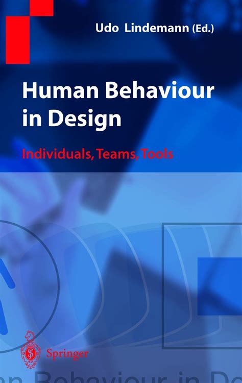 Human Behaviour in Design Individuals, Teams, Tools 1st Edition Epub