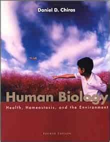 Human Biology Fourth Edition Health Homeostasis and the Environment Reader