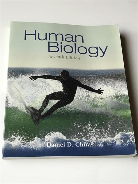 Human Biology Seventh Edition By Daniel D Chiras Ebook Reader