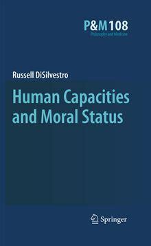 Human Capacities and Moral Status Epub