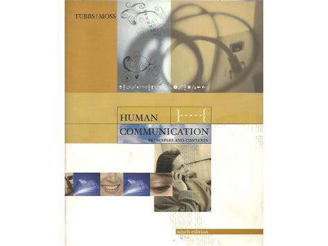 Human Communication Principles and Contexts 13th edition Kindle Editon