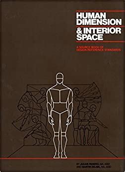 Human Dimension and Interior Space: A Source Book of Design Reference Standards Doc