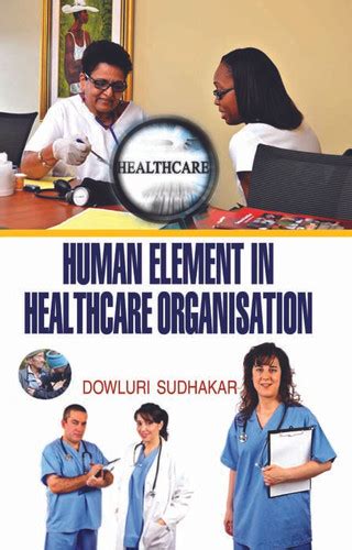 Human Element in Health Care Organisation Epub