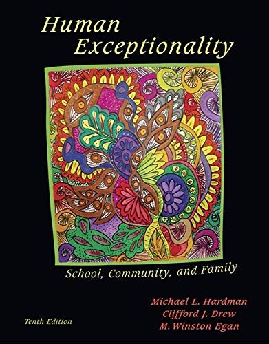 Human Exceptionality School Community and Family What s New in Education Reader