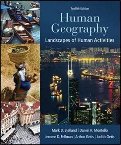 Human Geography: Landscapes Of Human Activities, 12 Edition. PDF Kindle Editon