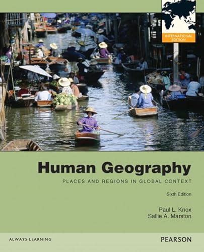 Human Geography Places and Regions in Global Context 1st Edition Doc