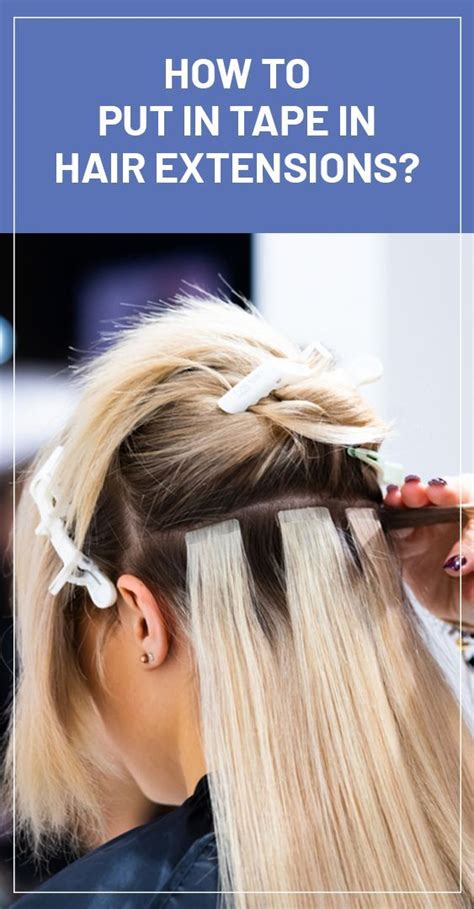 Human Hair Tape in Extensions: The Ultimate Guide to 7 Easy Steps