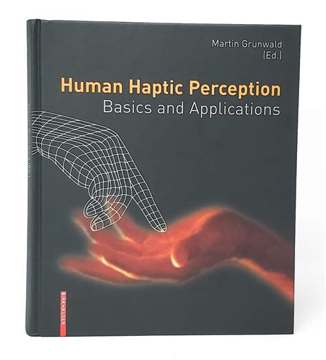 Human Haptic Perception Basics and Applications 1st Edition Kindle Editon