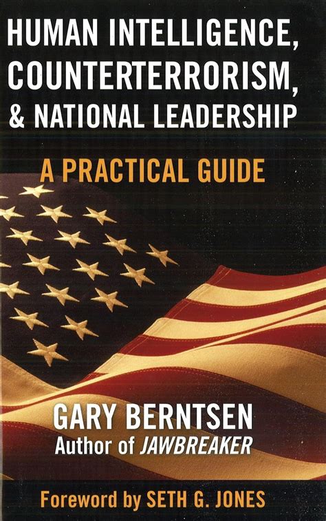 Human Intelligence Counterterrorism and National Leadership A Practical Guide Kindle Editon